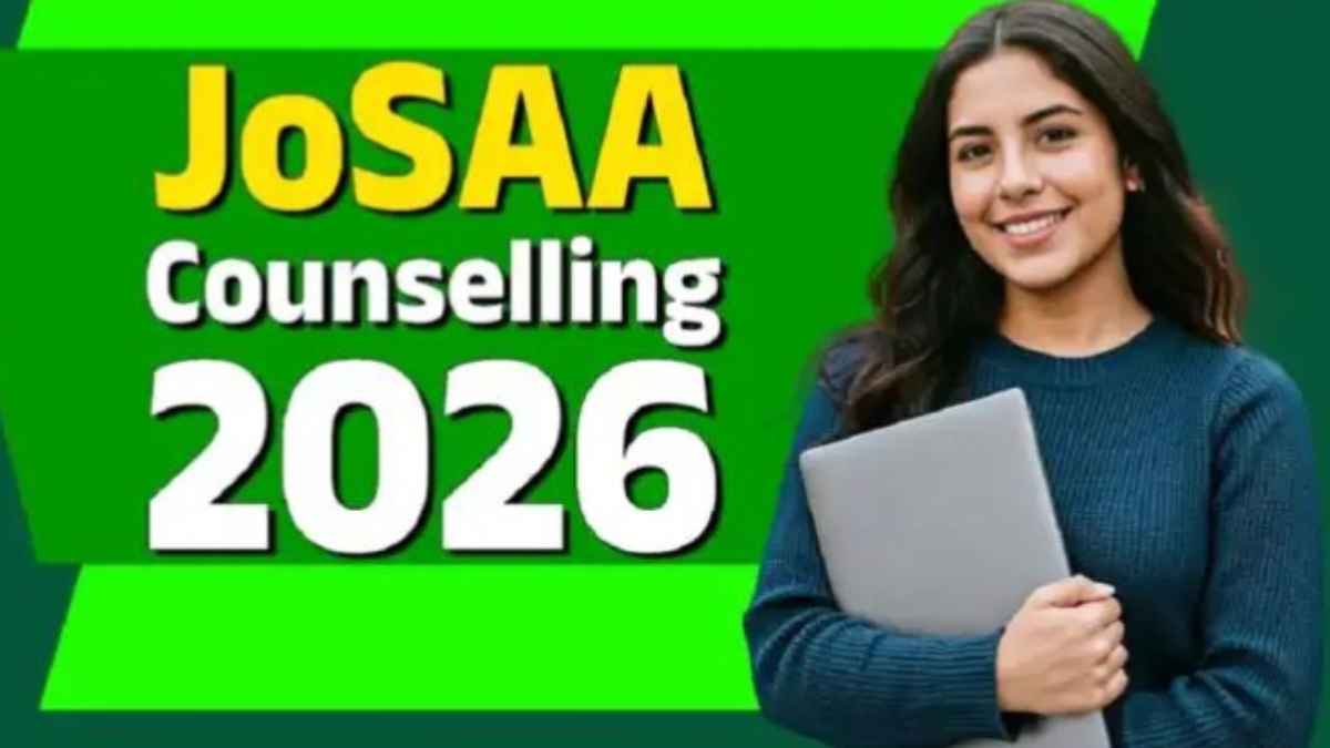 JoSAA Counselling 2026: आईआईटी और एनआईटी में एडमिशन के लिए रजिस्ट्रेशन आज से शुरू, जानें पूरा शेड्यूल JoSAACounselling