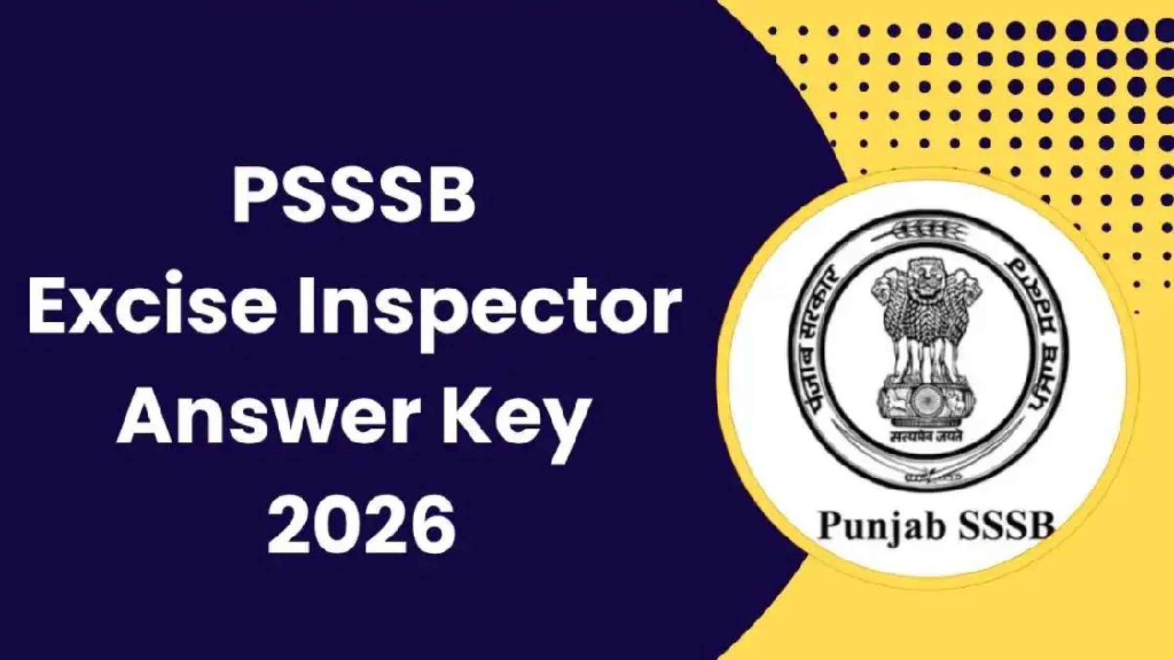 PSSSB Excise Inspector Answer Key